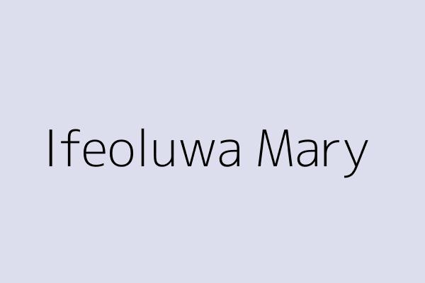 Ifeoluwa Mary